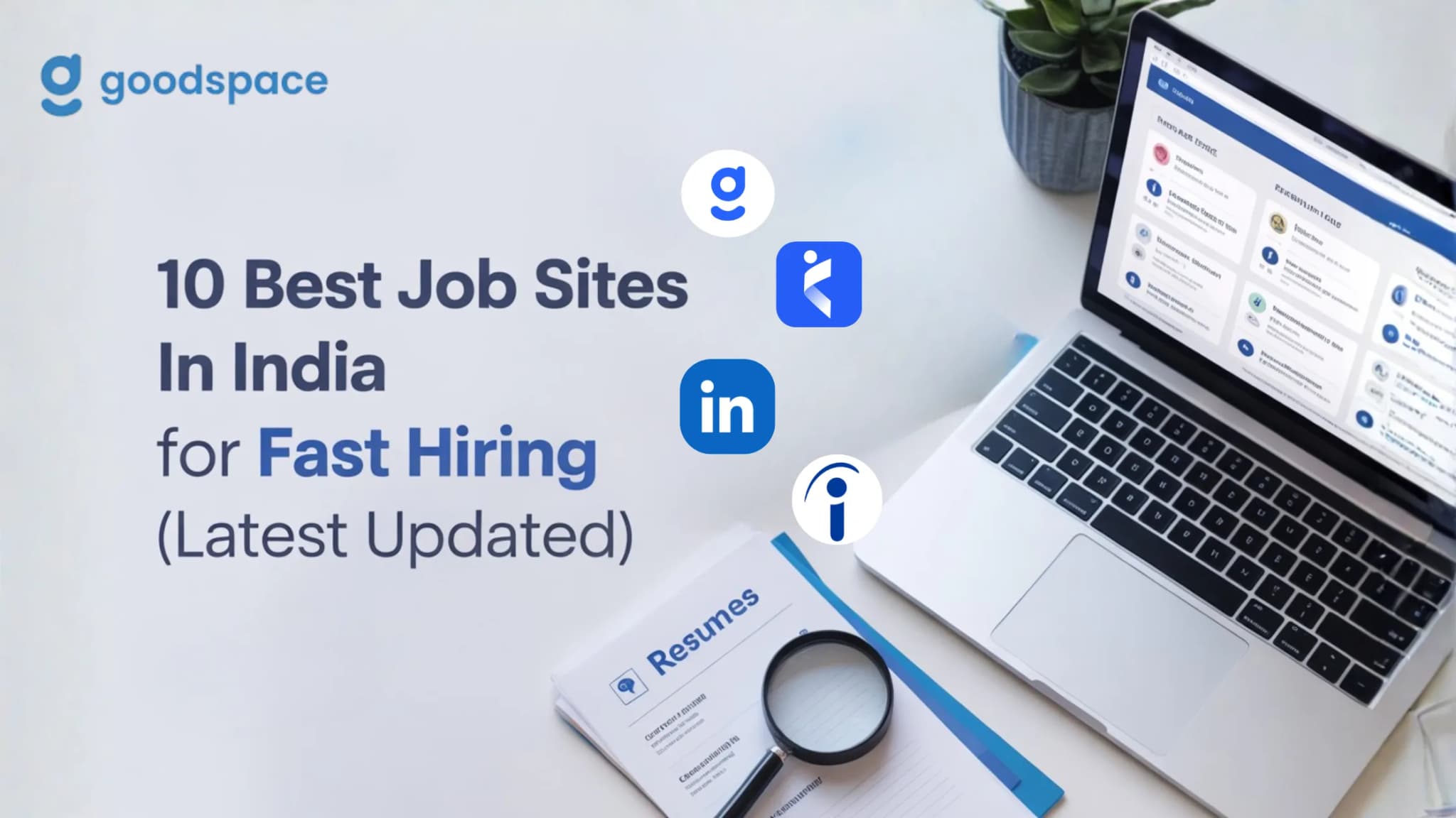 Laptop showing a job listings dashboard beside printed resumes and job portal logos, best job sites in India