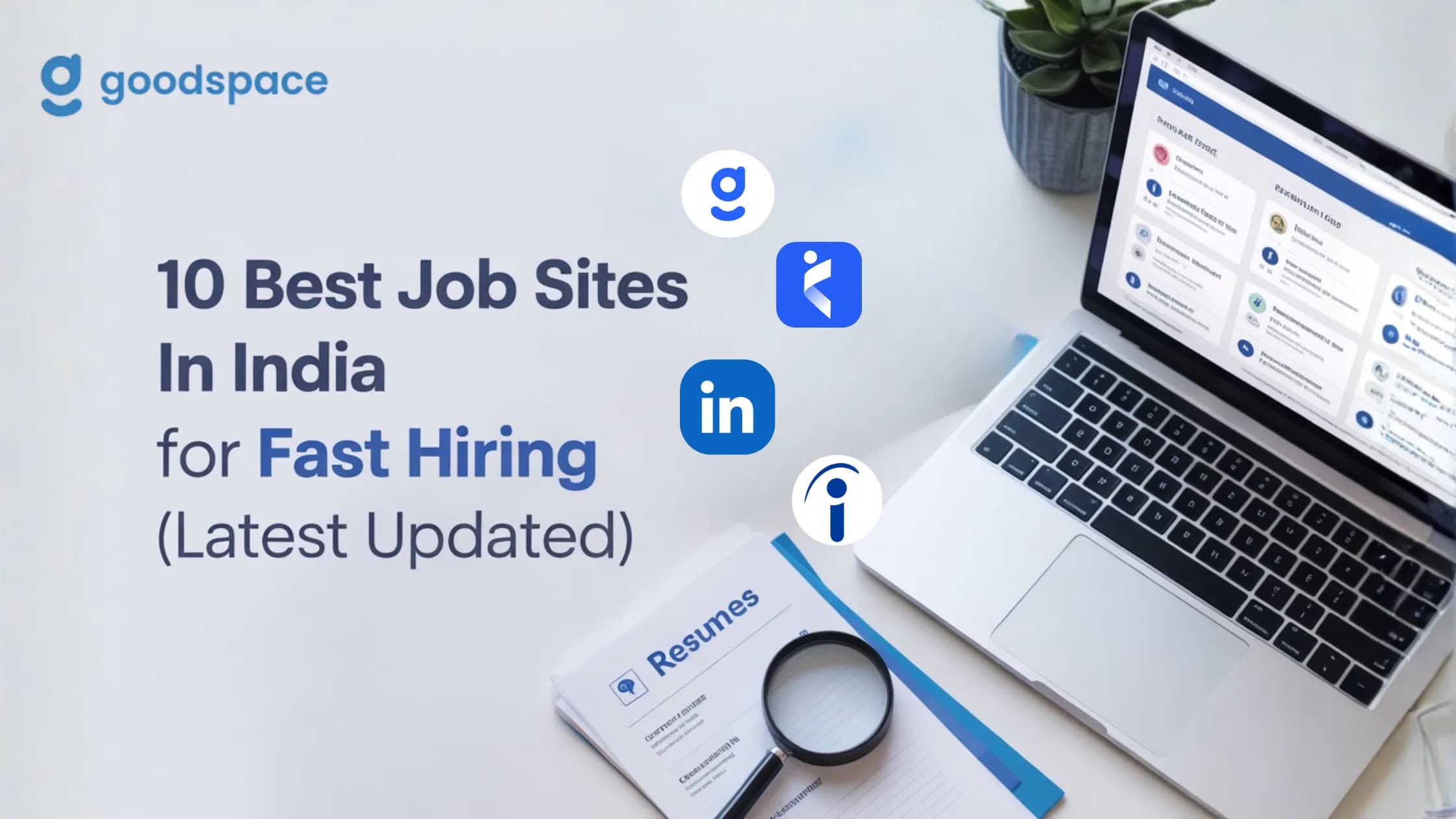 Laptop showing a job listings dashboard beside printed resumes and job portal logos, best job sites in India